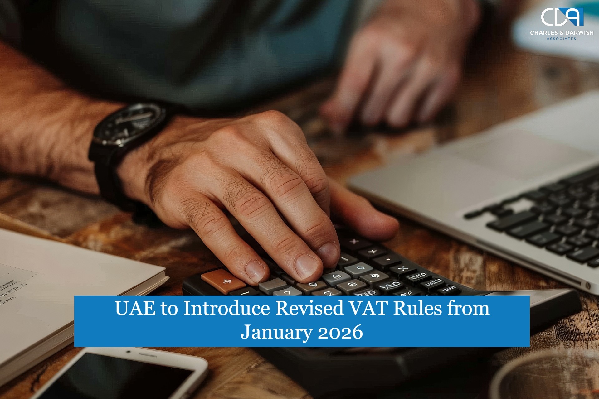 UAE to Introduce Revised VAT Rules from January 2026