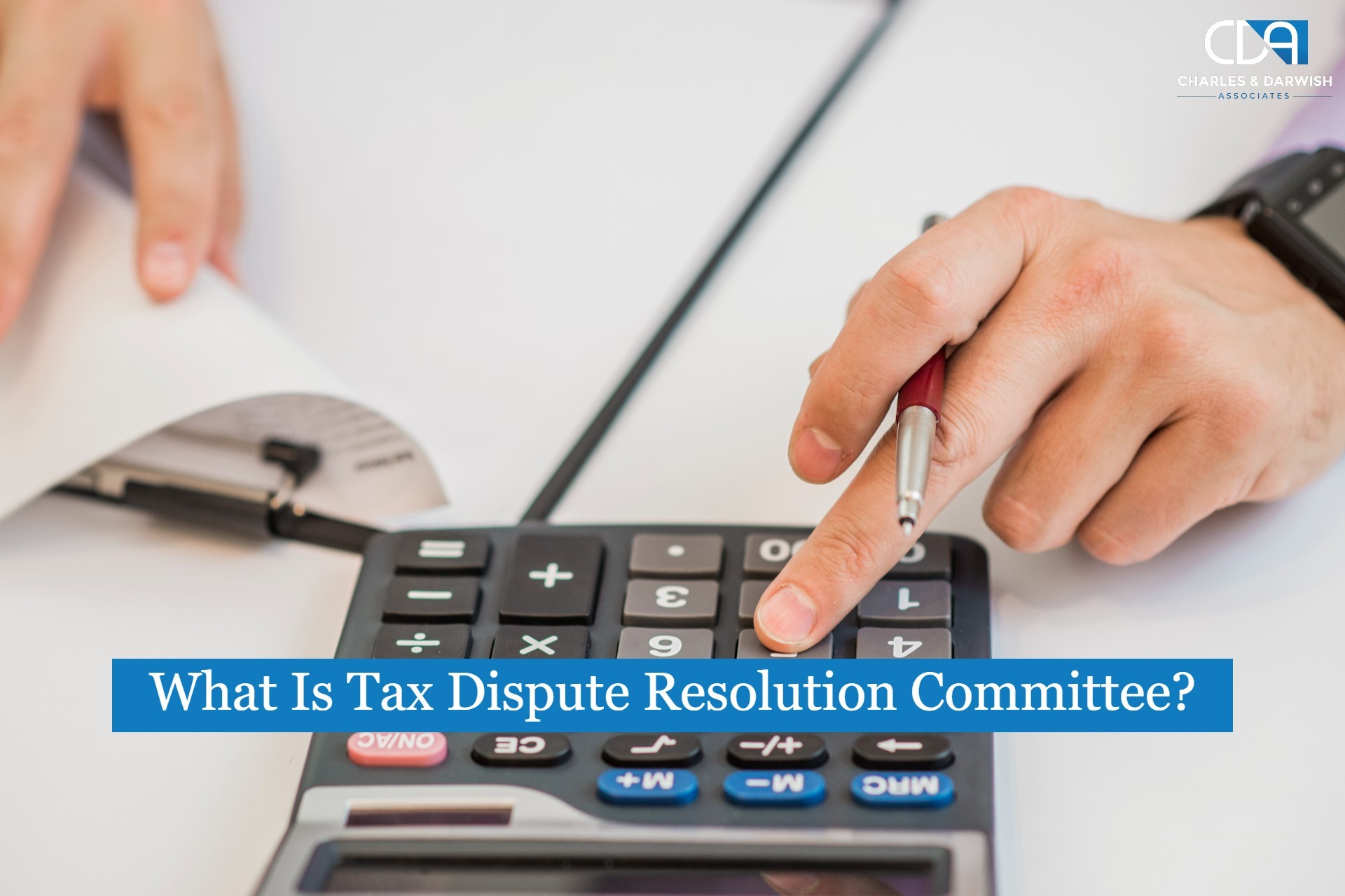 What Is Tax Dispute Resolution Committee